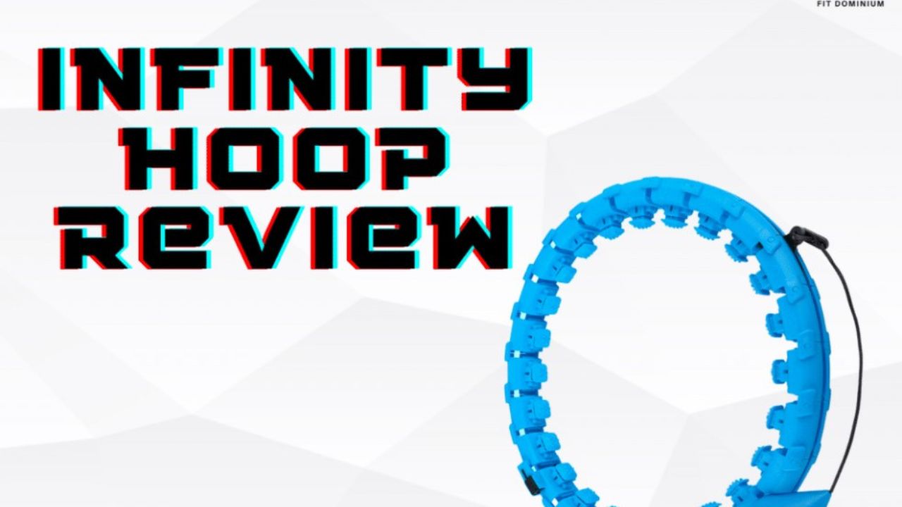 Infinity Hoop : A Fun And Effective Workout Revolution