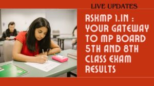Rskmp 1.in Your Gateway to MP Board 5th and 8th Class Exam Results