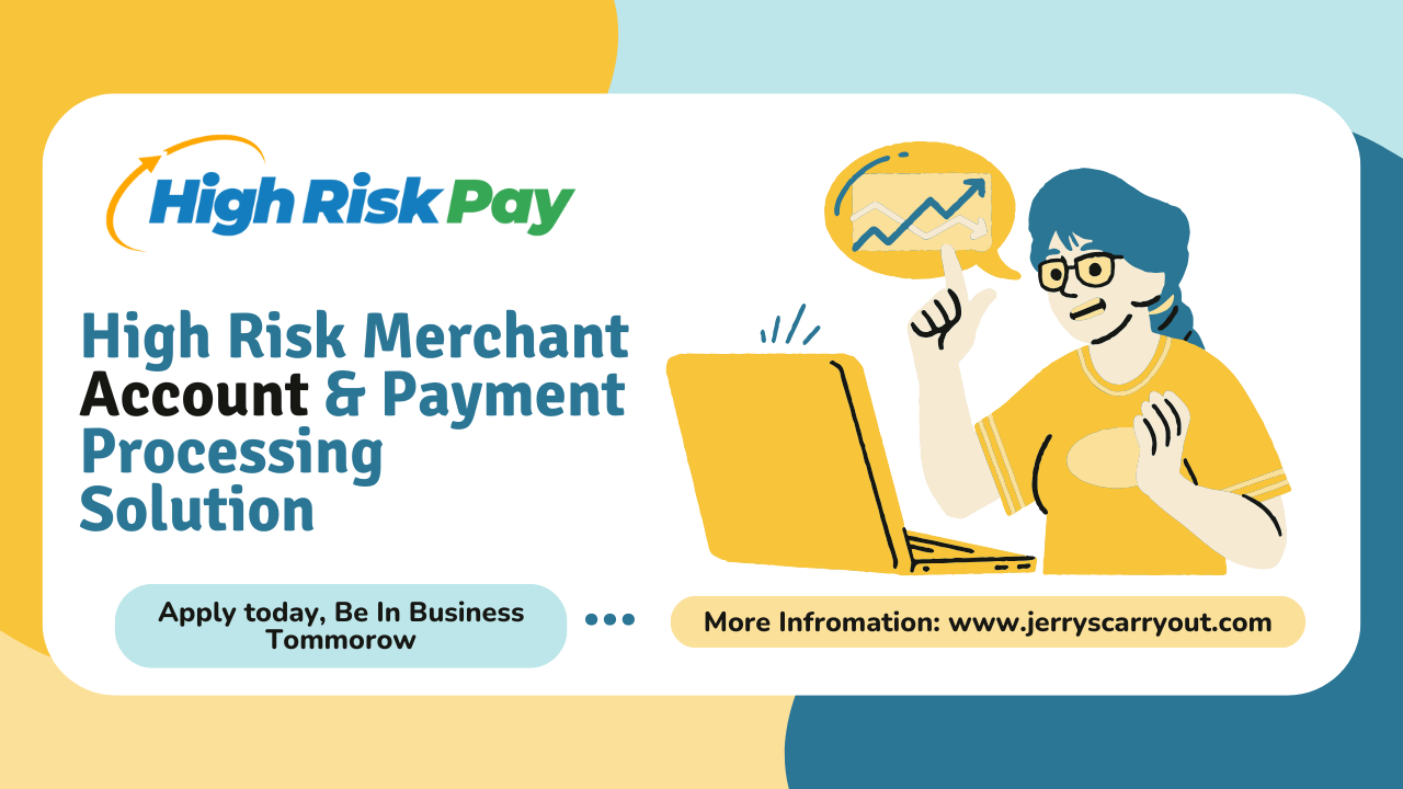 High Risk Merchant Account at highriskpay.com Complete Guide