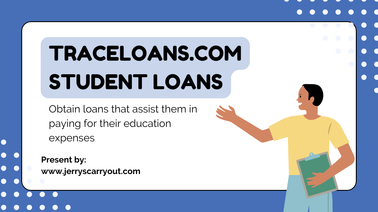 Traceloans.com Student Loans: A Comprehensive Guide to Funding Your Education